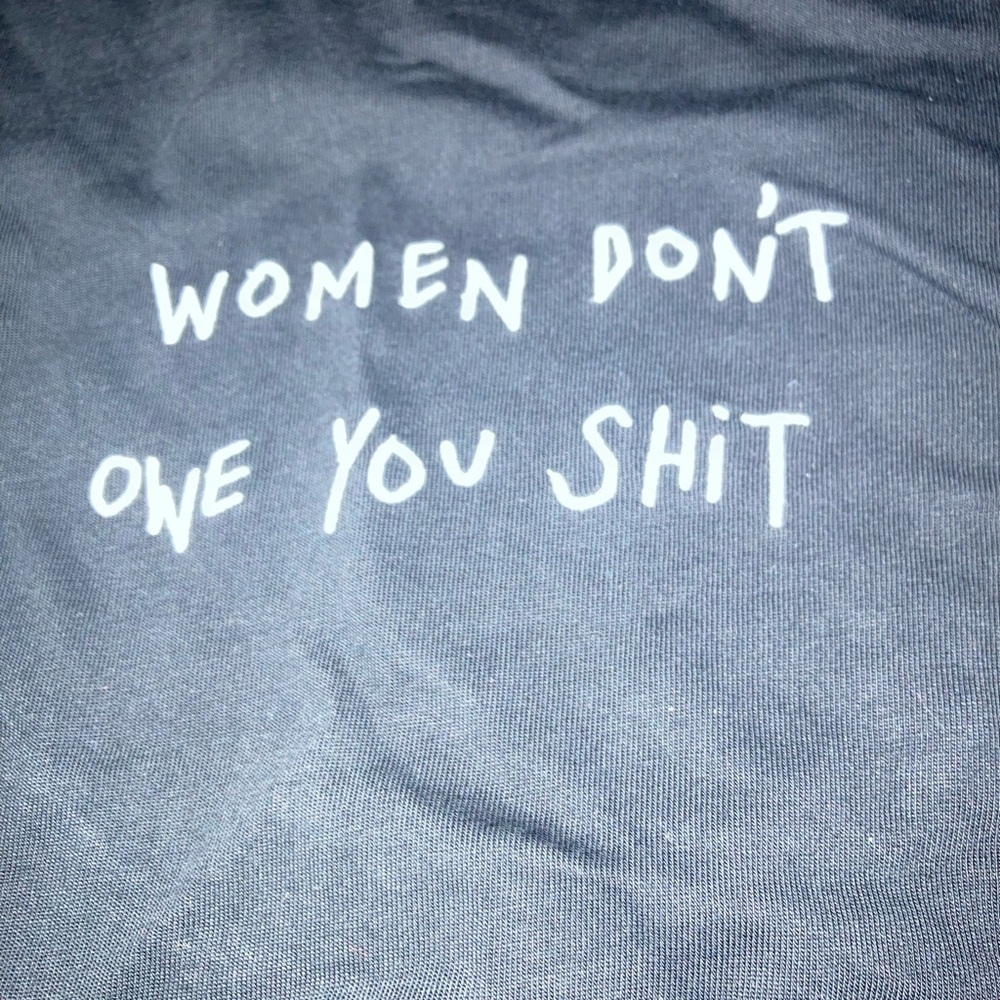 CHNGE Black Top Women Don’t Owe You S**t - Picture 2 of 3